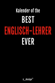 Kalender für Englisch-Lehrer: Immerwährender Kalender / 365 Tage Tagebuch / Journal [3 Tage pro Seite] für Notizen, Planung / Planungen / Planer, Erinnerungen, Sprüche (German Edition)