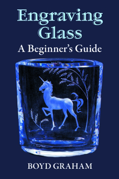 Paperback Engraving Glass: A Beginner's Guide Book