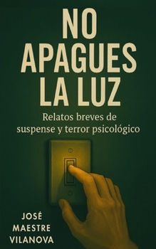 Paperback No apagues la luz [Spanish] Book