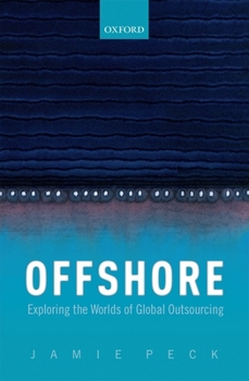 Hardcover Offshore: Exploring the Worlds of Global Outsourcing Book