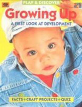 Paperback Growing Up (Play & Discover) Book