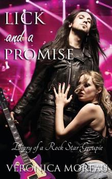 Paperback Lick and a Promise: Diary of a Rock Star Groupie Book