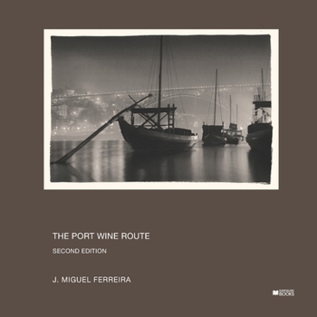 Paperback THE PORT WINE ROUTE Book