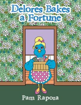 Paperback Delores Bakes a Fortune Book