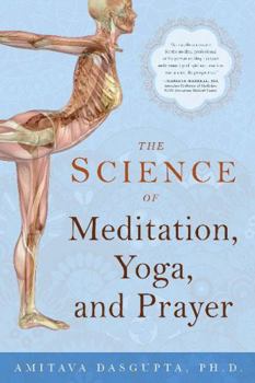 Hardcover The Science of Meditation, Yoga, and Prayer Book