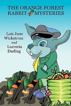 Paperback The Orange Forest Rabbit Mysteries Book