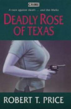 Paperback Deadly Rose of Texas Book