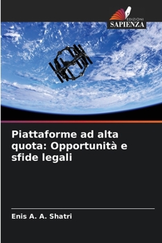 Paperback Piattaforme ad alta quota: Opportunità e sfide legali [Italian] Book