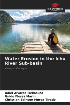 Paperback Water Erosion in the Ichu River Sub-basin Book