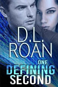 Paperback One Defining Second: A Romantic Thriller Book