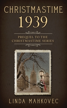 Paperback Christmastime 1939: Prequel to the Christmastime Series Book