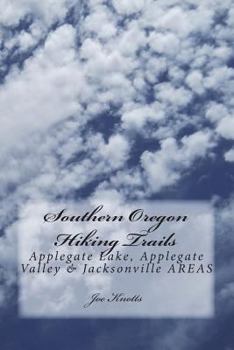Paperback Southern Oregon Hiking Trails Book