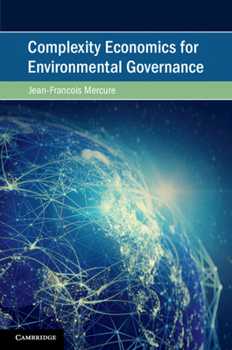 Paperback Complexity Economics for Environmental Governance Book