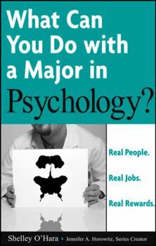 Paperback What Can You Do with A Major in Psychology? Book