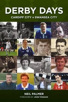Hardcover Derby Days.: Cardiff City V Swansea City Book