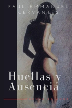Paperback Huellas y ausencia [Spanish] Book