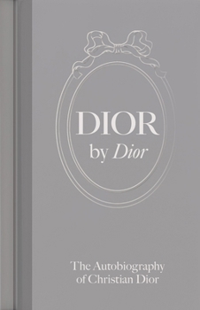 Hardcover Dior by Dior: The Autobiography of Christian Dior Book