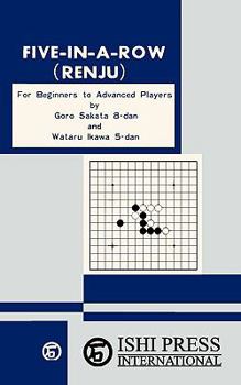 Paperback Five-In-A-Row (Renju) for Beginners to Advanced Players Book