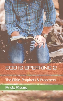 Paperback God Is Speaking 2: The Bible, Prophets & Preachers Book