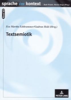 Paperback Textsemiotik: Studien zu multimodalen Texten [German] Book