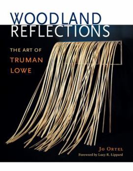 Hardcover Woodland Reflections: The Art of Truman Lowe Book