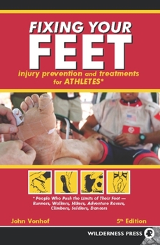 Paperback Fixing Your Feet: Prevention and Treatments for Athletes Book