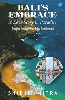 Paperback Bali's Embrace: A Love Story in Paradise Book