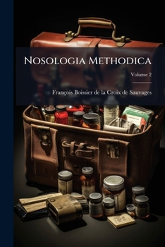 Paperback Nosologia Methodica; Volume 2 Book