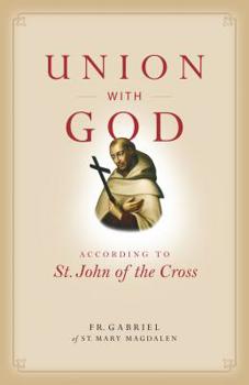 Paperback Union with God: According to St. John of the Cross Book