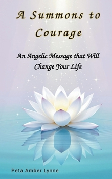 Paperback A Summons to Courage: The Miracle of Gratitude Book