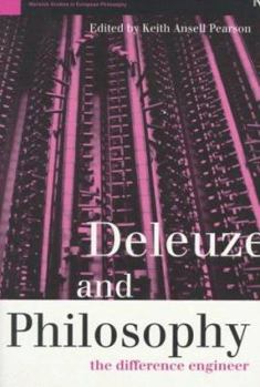 Paperback Deleuze and Philosophy: The Difference Engineer Book