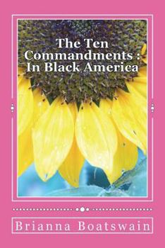 The Ten Commandments: Black America
