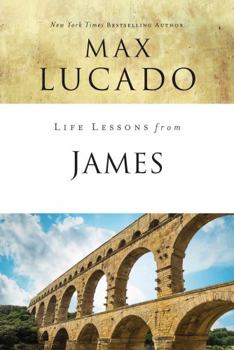 Paperback Life Lessons from James: Practical Wisdom Book