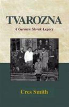 Paperback Tvarozna: A German Slovakian Legacy Book