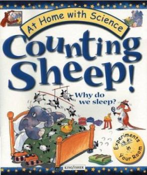 Hardcover Counting Sheep! Why Do We Sleep?: Experiments in Your Room Book