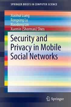 Paperback Security and Privacy in Mobile Social Networks Book