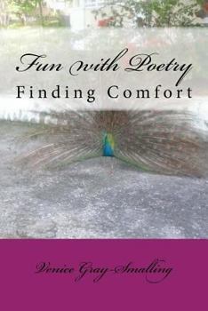 Paperback Fun with Poetry: Finding Comfort Book