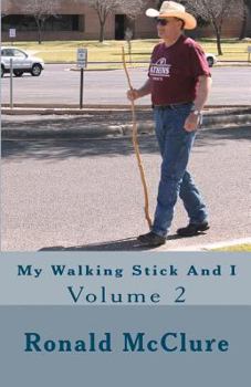 Paperback My Walking Stick And I: Volume 2 Book