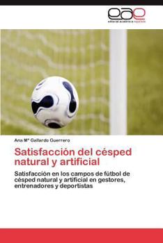 Paperback Satisfaccion del Cesped Natural y Artificial [Spanish] Book