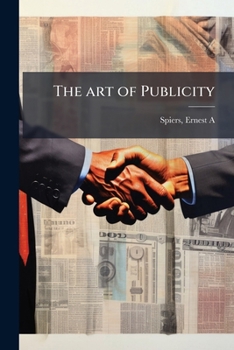 Paperback The art of Publicity Book
