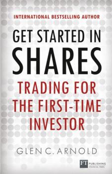 Paperback Get Started in Shares: Trading for the First-Time Investor Book