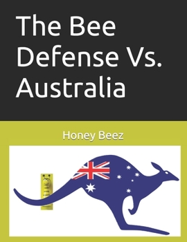 Paperback The Bee Defense Vs. Australia Book