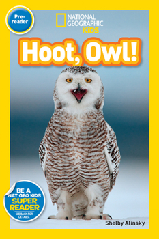 Library Binding Hoot, Owl! (National Geographic Kids Readers, Pre-Reader) Book