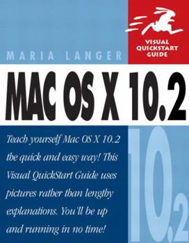 Mac OS X 10.2 (Visual QuickStart Guide)