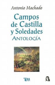 Paperback Campos de Castilla y Soledades = Fields of Castille and Solitude [Spanish] Book