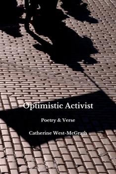 Paperback Optimistic Activist: Poetry and Verse Book