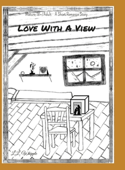 Hardcover Love With A View: With A View series: Book 1 Book