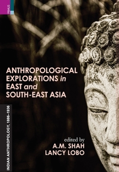 Hardcover Anthropological Exploration in East and South-East Asia Book