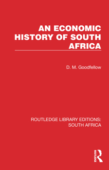 Hardcover An Economic History of South Africa Book