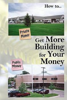 Paperback Get More Building for Your Money Book